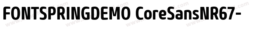 FONTSPRINGDEMO CoreSansNR67字体转换